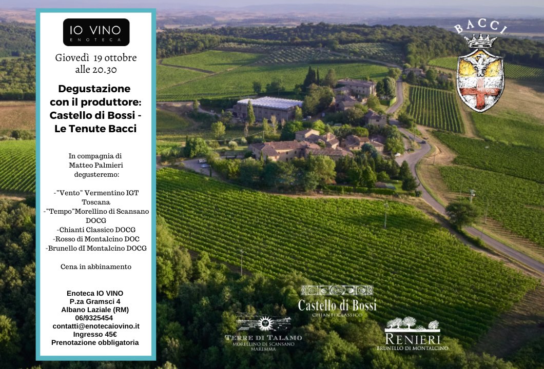 Carissimi amici #winelovers,

abbiamo il piacere di presentarvi la prossima degustazione che si terrà presso la nostra Enoteca, giovedì 19 ottobre alle 20.30, un evento enologico con il quale andremo alla scoperta dei vini delle Tenute Bacci

Ingresso: 45€ cena e degustazione