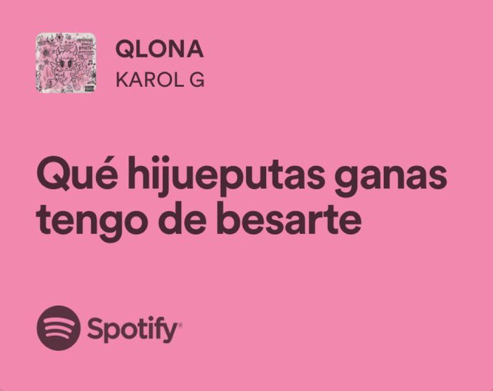 karolgfrases_'s tweet photo. "QLONA" — Karol G / Peso Pluma https://t.co/o4ytaZ86rM