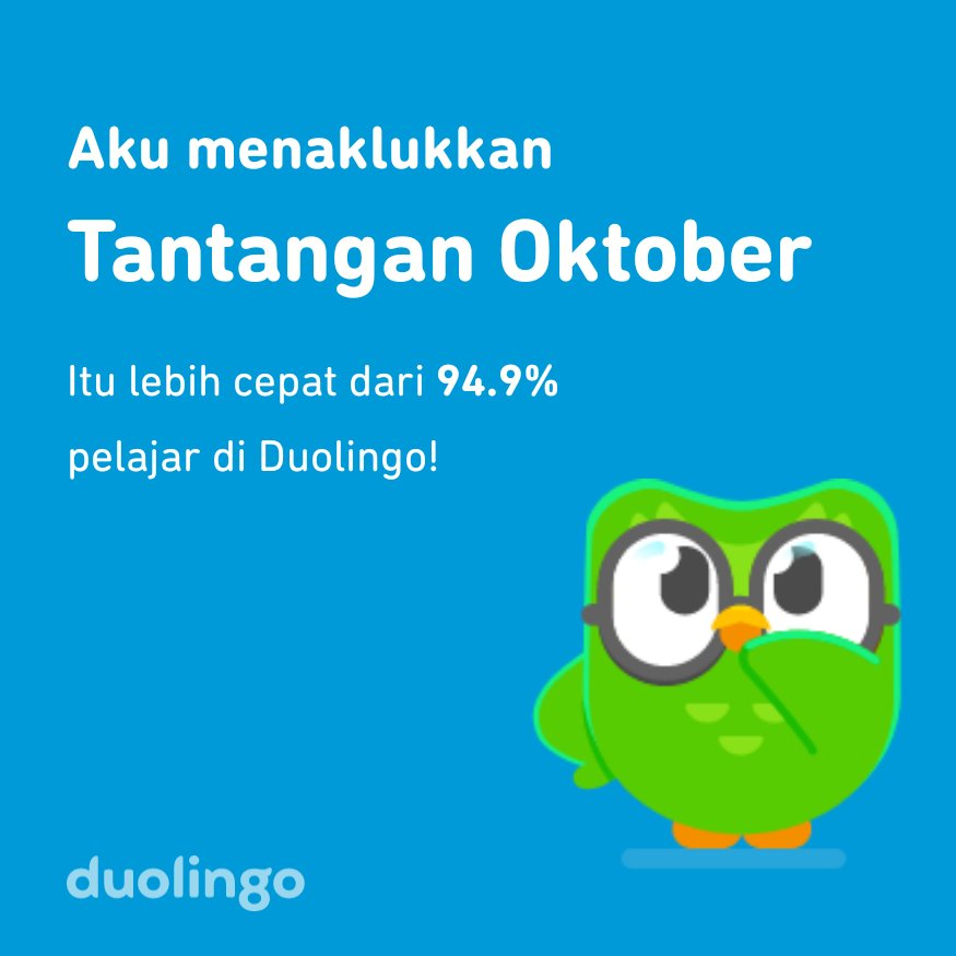 meinatan_'s tweet photo. Aku menaklukkan Tantangan Oktober lebih cepat dari 94.9% pelajar di Duolingo! https://t.co/hEx75AGY9r