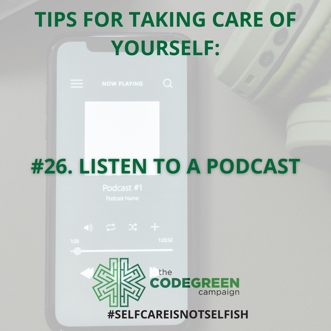 CodeGreenEMS's tweet photo. Brendan J from Montana shared that he enjoys listening to Podcasts as an act of self-care! #selfcareisnotselfish #thecodegreencampaign https://t.co/6bxJzsN2JN