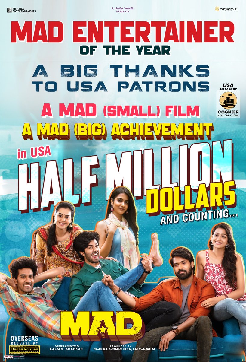 #MAD refuses to slow down 🔥🤩 The #MADness has crossed over Half -Million Dollars and more to come! Thank you for making #BlockbusterMAD, one of the biggest hits of the year 💥 USA by @CognierCC Overseas Release by @Radhakrishnaen9 @kalyanshankar23 @vamsi84 @SitharaEnts