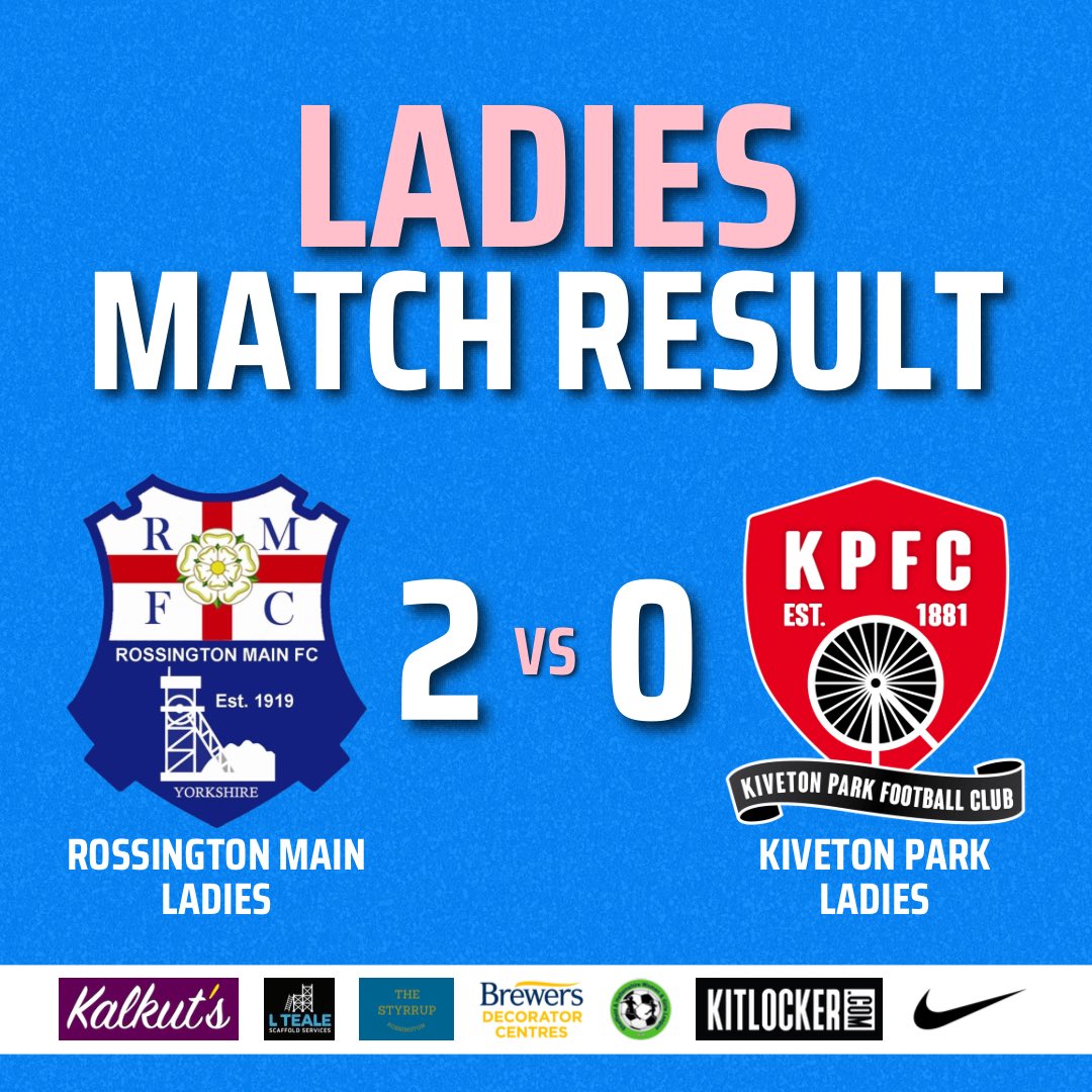 𝗟𝗔𝗗𝗜𝗘𝗦 𝗠𝗔𝗧𝗖𝗛 𝗥𝗘𝗦𝗨𝗟𝗧

Rossington Main Ladies 2️⃣ v 0️⃣ <a href="/KivetonParkFC/">Kiveton Park FC</a> Ladies

Two wins in two at Oxford Street this weekend as <a href="/MickeyFraser5/">Michael Fraser</a>’s ladies side defeat Kiveton thanks to a goal from each of Steph Prescott and Fran Needham.

#UTM