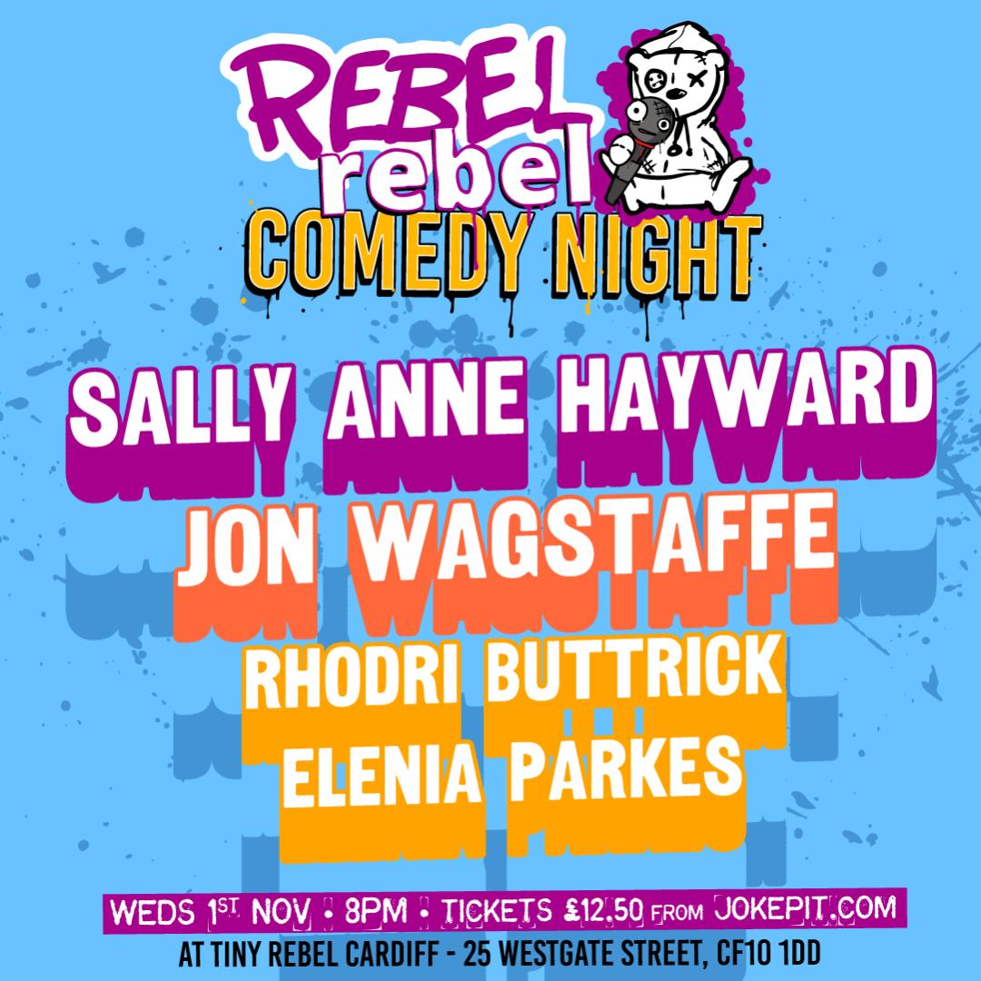 Rebel Rebel - Wed 1st Nov - 8pm - Drum roll... Our fantastic headliner is @SallyAnneComedy with support from @JonWagstaffe With sets from @rhodders and Elenia Parkes MC @TinyRebelCdff is the legend @SteffEvansHaha Book below with @PromoteComedy jokepit.com/comedy-in/card…