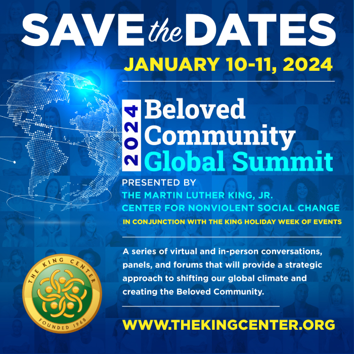 BerniceKing's tweet image. Save the dates for the 2024 Beloved Community Global Summit, where we'll come together, in-person and virtually, to plan for shifting the cultural climate through the study and practice of Kingian Nonviolence. Stay tuned for details! #KHO2024 #iShift #weShift #BCGS