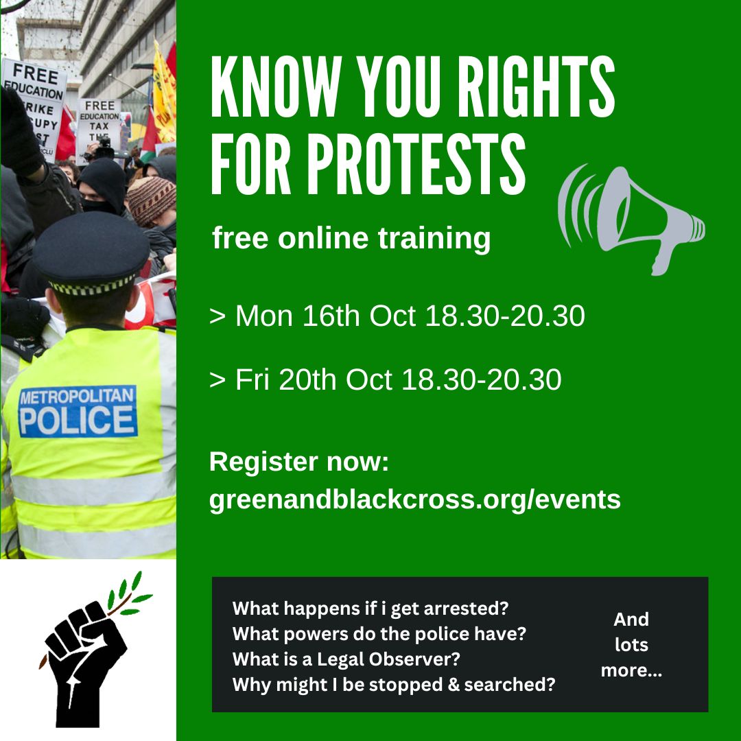 📢🪧 Join us for a free online training on your rights at protests (in England & Wales). Check out our website for lots more resources. Register on our website: greenandblackcross.org/events