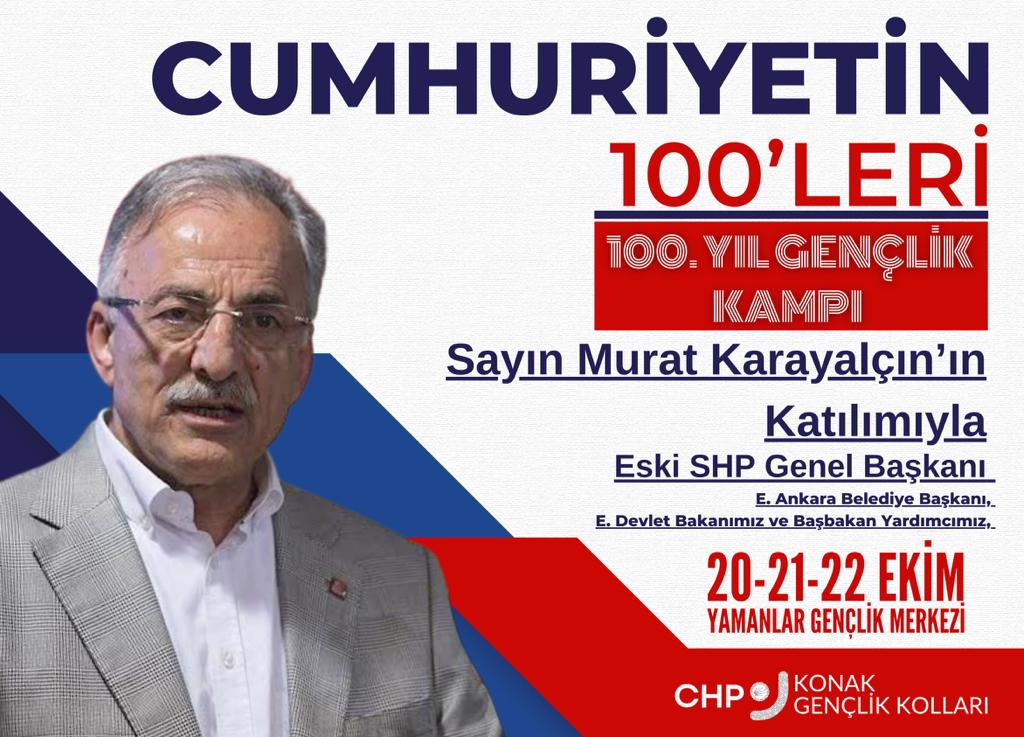 Eski Ankara Büyükşehir Başkanımız,Devlet Bakanı ve Başbakan Yardımcımız Sosyal Demokrat Halkçı Parti(SHP) Genel Başkanı Murat Karayalçın Cumhuriyet'in 100'leri Gençlik Kampı'nda bizlere eşlik edecek. 100.yıl kampımızı heyecanla bekliyoruz.

#chpkonakgenç
#muratkarayalçın