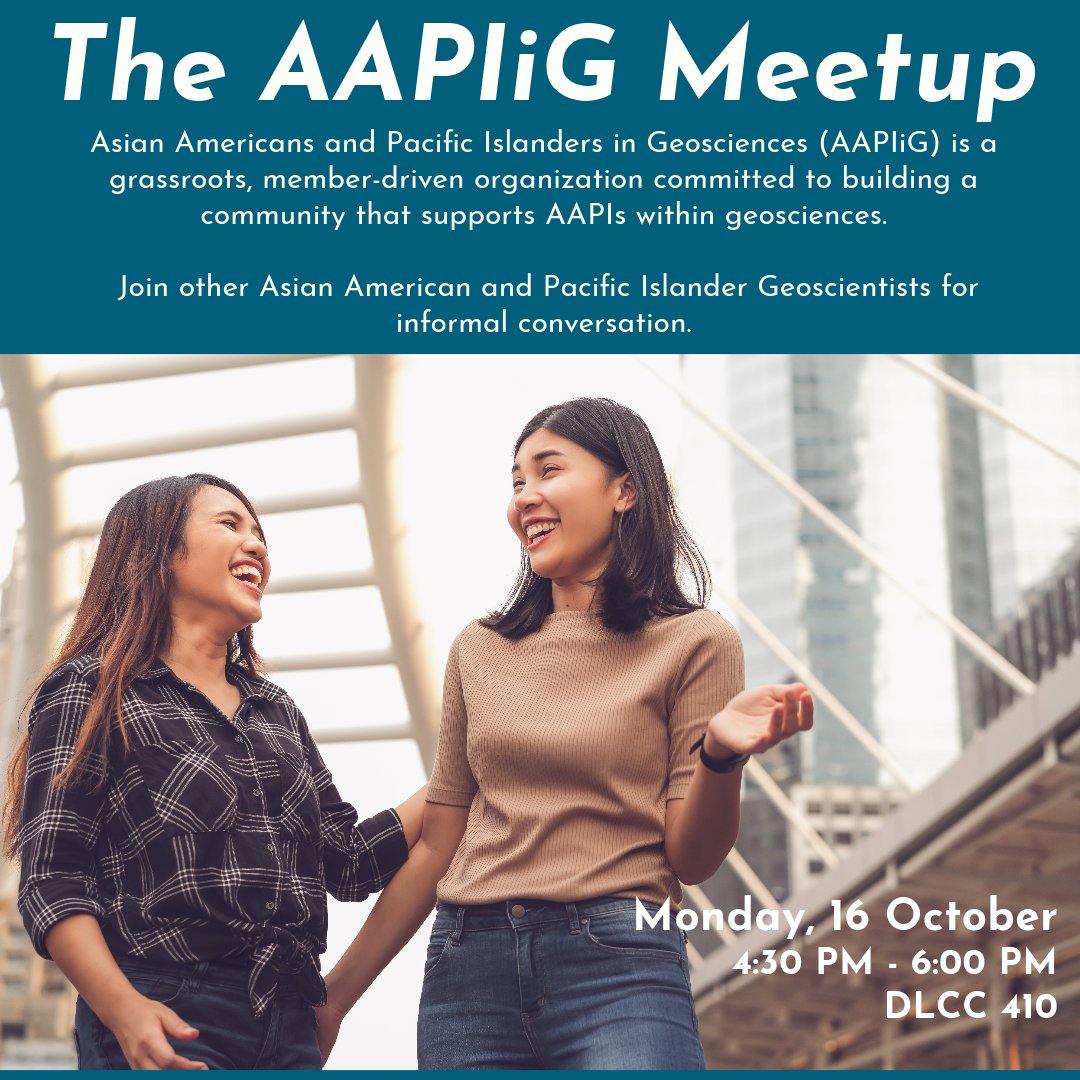 Asian Americans & Pacific Islanders in Geosciences (AAPIiG) is a grassroots, member-driven organization committed to building a #community that supports AAPIs within #geosciences. Join us for informal conversation Mon 16 Oct 4:30-6PM DLCC 410. #GSA2023 @aapigeosci @magabritle