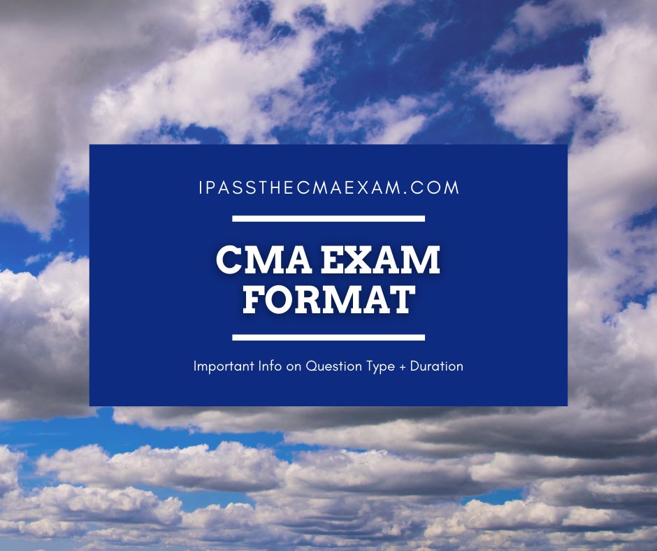 ipassthecmaexam's tweet photo. Do you know exactly what to expect on the CMA Exam? Find out about the question types, duration of the exam, and more right here: https://t.co/FGyLth1vYJ #accountant #CMAExam https://t.co/9D19vULDZn