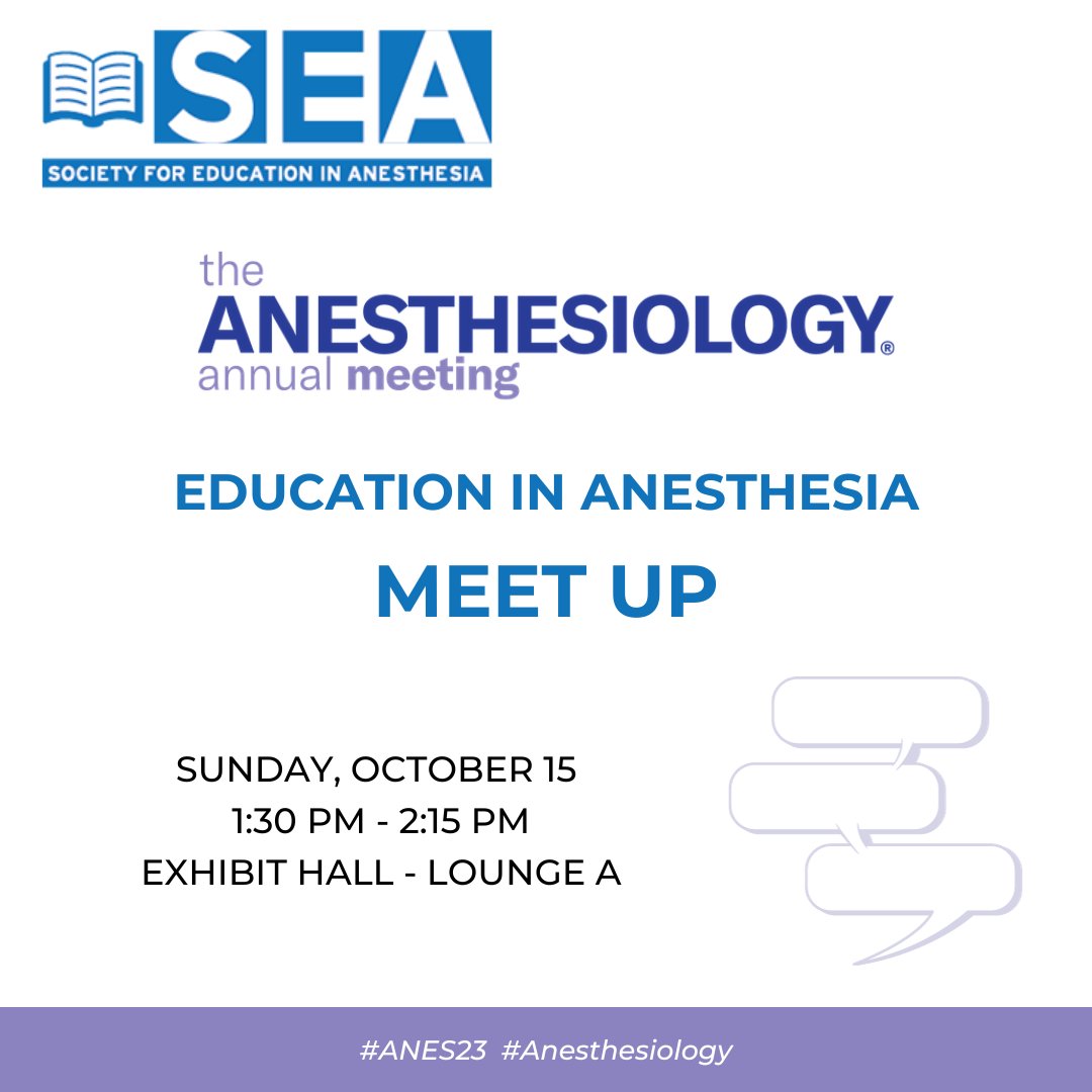 Don’t miss the Education in Anesthesia Meet Up today, Sunday, October 15, 2023, from 1:30 PM - 3:15 PM | Exhibit Hall - Lounge A! #ANES23 #Anesthesiology