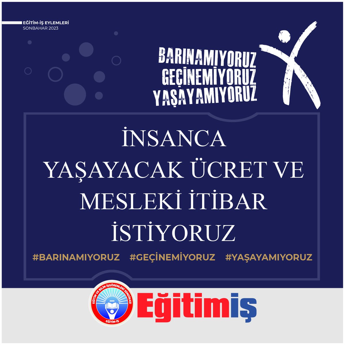 İnsanca Yaşayacak Ücret ve Mesleki İtibar İstiyoruz
#BarınamıyoruzGecinemiyoruzYasayamıyoruz