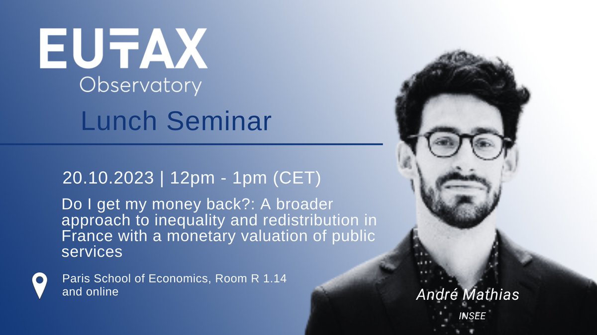 🖌 Register now for our next seminar with
Mathias André (<a href="/InseeFr/">Insee</a>) presenting "‘Do I get my money back?’ A Broader Approach to Inequality and Redistribution in France With a Monetary Valuation of Public Services".  

🗓️20th October | 12 pm - 1 pm (CET)
📍<a href="/PSEinfo/">Paris School of Economics</a> &amp; online