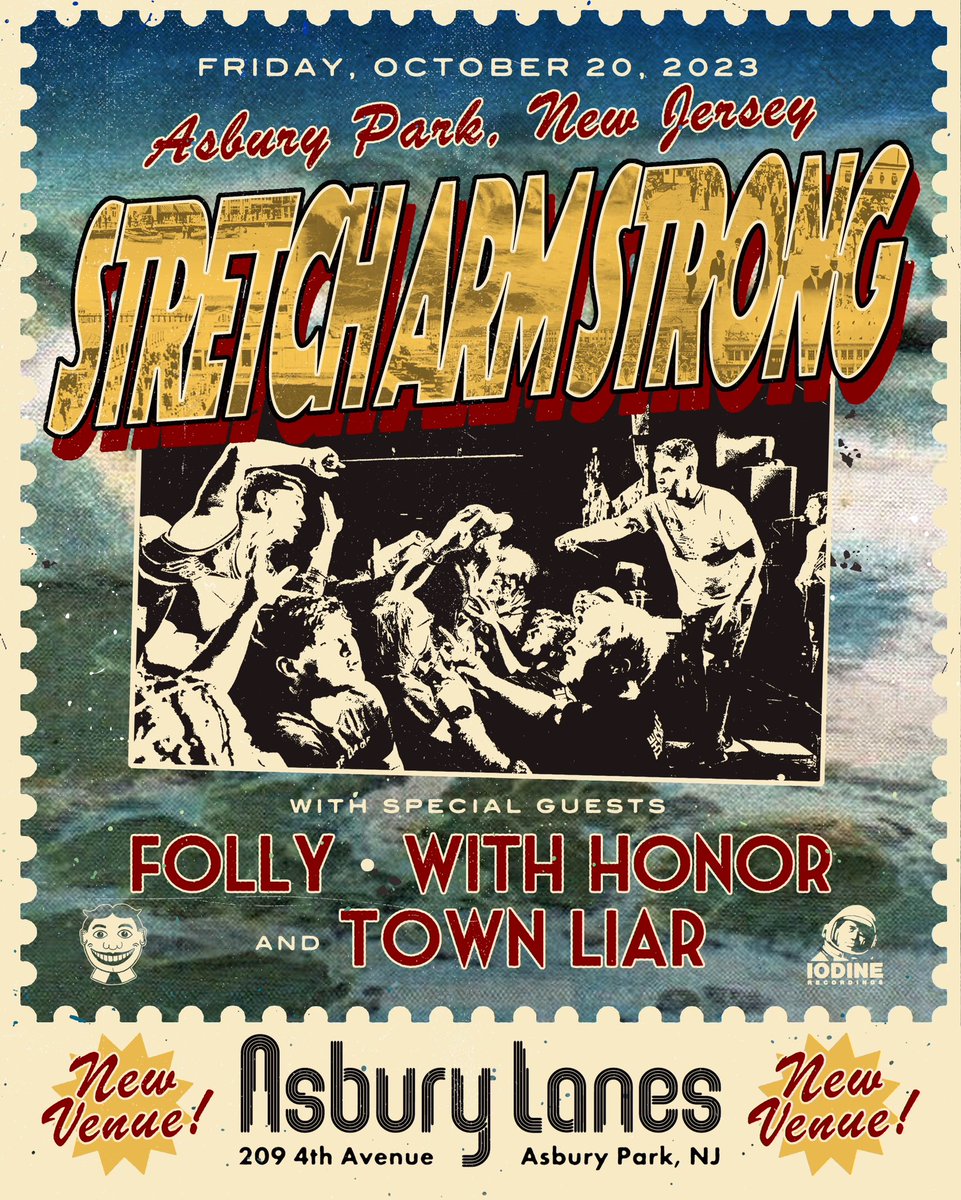 Iodine Recordings (@iodinerecords) on Twitter photo NEW VENUE: STRETCH ARM STRONG - Asbury Park, NJ on October 20, 2023! SAS will share the stage with: Folly, <a href="/WithHonorct/">With Honor</a>, and Town Liar! @ Asbury Lanes, Asbury Park, NJ. NEW VENUE: STRETCH ARM STRONG - Asbury Park, NJ on October 20, 2023! SAS will share the stage with: Folly, <a href="/WithHonorct/">With Honor</a>, and Town Liar! @ Asbury Lanes, Asbury Park, NJ.