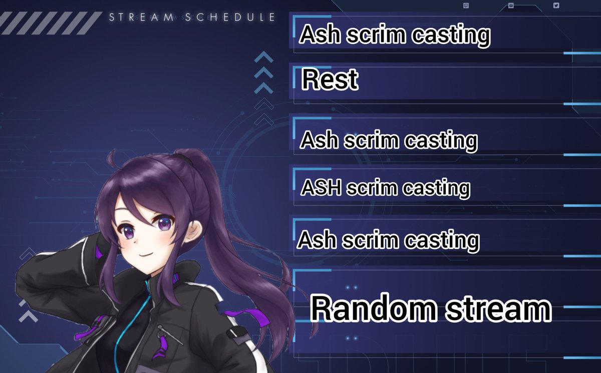 DawnBreaker0462's tweet photo. This week schedule
Ash scrim is going to start at 6pm GMT+8, 7pm JST 
We will have more caster curse this week let's gooo

#Breakdule https://t.co/SmeTpOOF2L