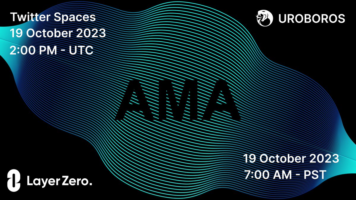 #Crypto OGs and Newbies! 🔊! 📷 Mark your calendars for our upcoming <a href="/LayerZero_Labs/">LayerZero Labs</a> and <a href="/uroborosdefi/">Uroboros - Gasless Omnichain Solution</a>
AMA session 💎
Join 👉 x.com/i/spaces/1eaKb…

🧠 Oct 19, Thurs, 7:00 AM PST
🧠 Oct 19, Thurs, 2:00 PM UTC

Like &amp; RT! 🐍 Leave your questions below
