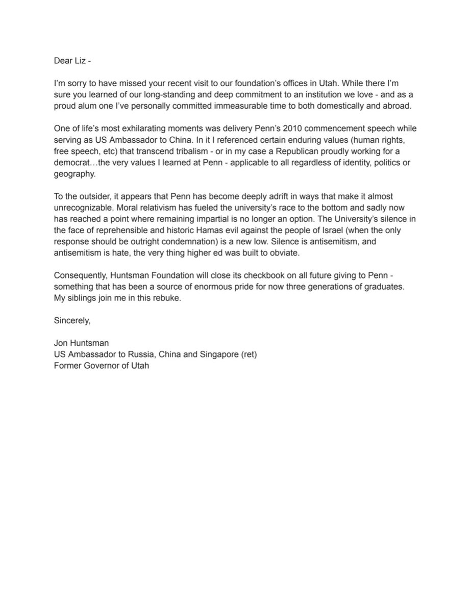 Jon Huntsman, in an email to <a href="/Penn/">Penn</a> President Liz Magill, says the “university’s silence in the face of reprehensible and historic Hamas evil against the people of Israel…is a new low.”

“Consequently, Huntsman Foundation will close its checkbook on all future giving to Penn.”