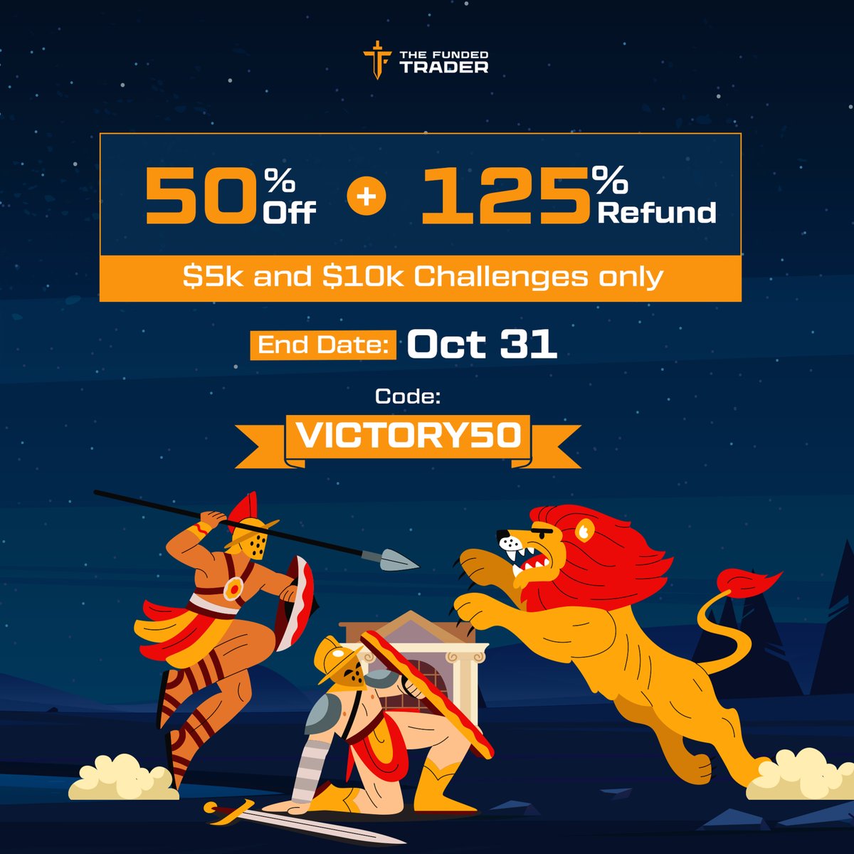 thefundedtrader's tweet image. NEW PROMOTIONS LIVE 🪦  
Promotion 1: 7.5% off + 125% refund + 4% bonus from phase 1 profits (paid on first withdrawal)
Promotion Code: TFTOCTOBER3 

Promotion 2: 15% off + 150% Refund
Promotion Code: TFTOCTOBER4 

Promotion 3: 50% off + 125% Refund $5k and $10k challenges only.…