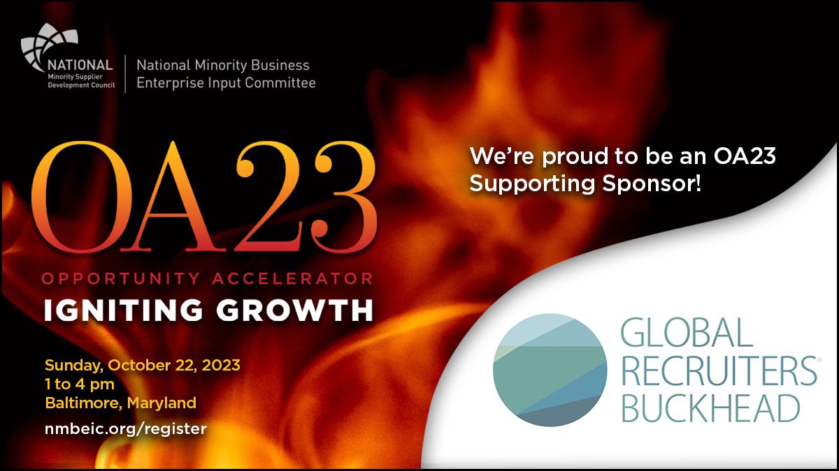 #GlobalRecruitersBuckhead is proud to be a supporting sponsor of Opportunity Accelerator 2023: Igniting Growth. #OA23, #NMBEIC,  #OpportunityAccelerator