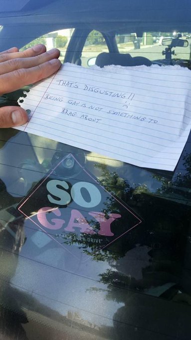Never forget the note someone left on my car 7 years ago  The sign says &ldquo;so gay I can&rsquo;t even drive straight&rdquo;
