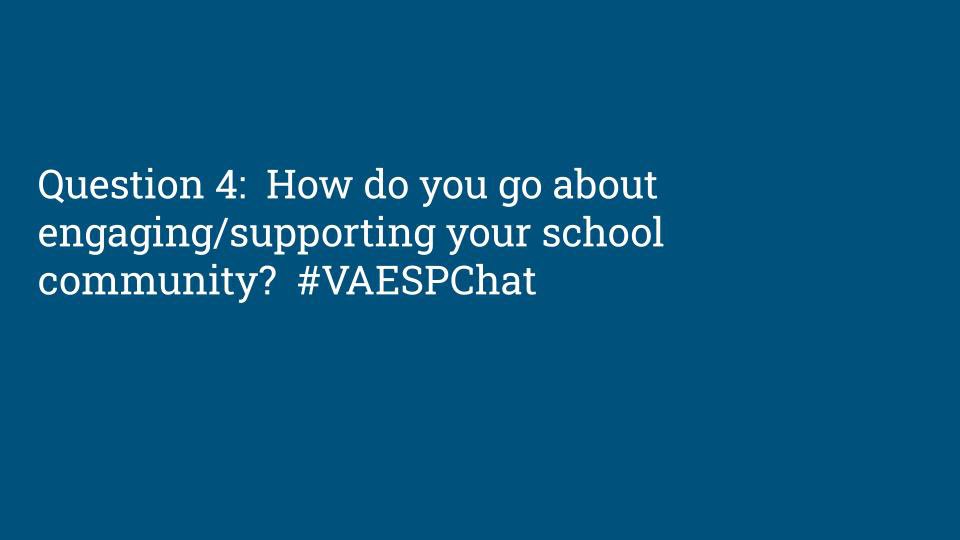 Final question. #VAESPchat