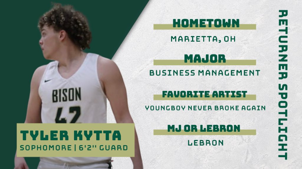 RETURNER SPOTLIGHT 👀
Tonight we are highlighting Tyler Kytta, 6’2” guard from Marietta, OH 🦬🏀
<a href="/_tylerkytta_/">tyler kytta</a> 
#CultureWins
