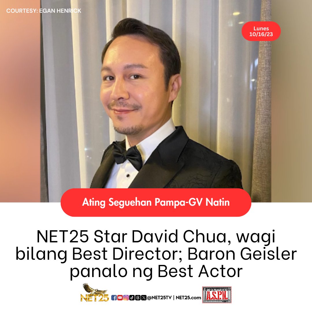 NET25TV's tweet photo. Net25 star at bida sa seryeng GoodWill na si David Chua, wagi bilang Asia’s Man of Excellence in Entertainment Productions Awards of the Year sa Thailand Leadership Awards 2023. Panalo rin si Baron Geisler bilang Asia’s Best Actor para sa pelikula ng Netfilx na Doll House. #NET25News #ASPN
