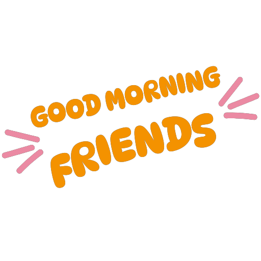 Good morning friends 😊