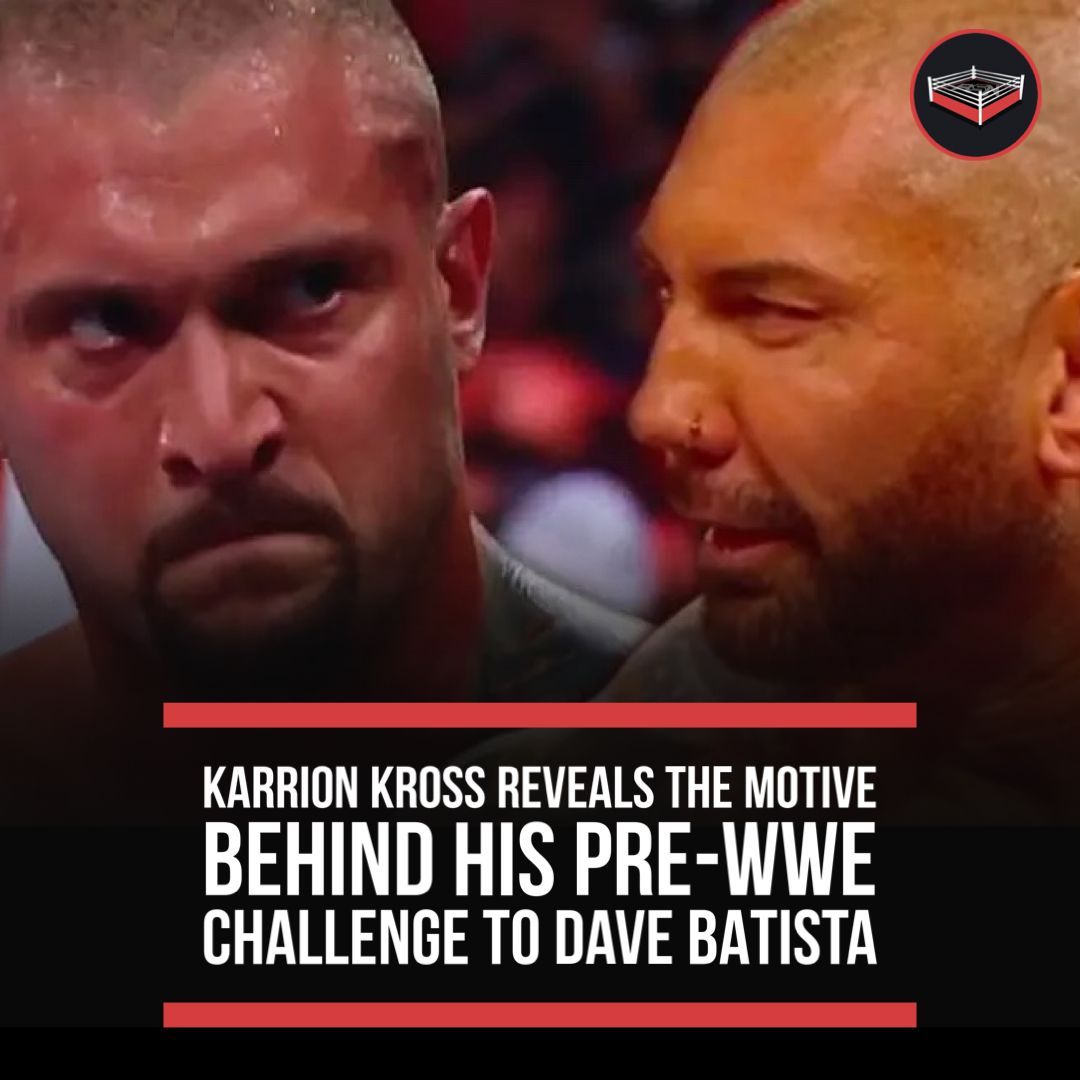 Karrion Kross Reveals the Motive Behind His Pre-WWE Challenge to Dave  Batista