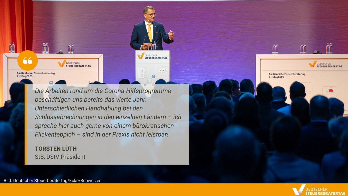 DStVberlin's tweet photo. Der steuerberatende Berufsstand ächzt unter den Altlasten der Corona-Hilfsprogramme – konkret: den Schlussabrechnungen.
DStV-Präsident @TorstenLueth kritisiert die unterschiedliche Verfahrensweise der einzelnen Bundesländer und fordert mehr Einheitlichkeit!
#stbtag2023 https://t.co/67SbAU2SJU