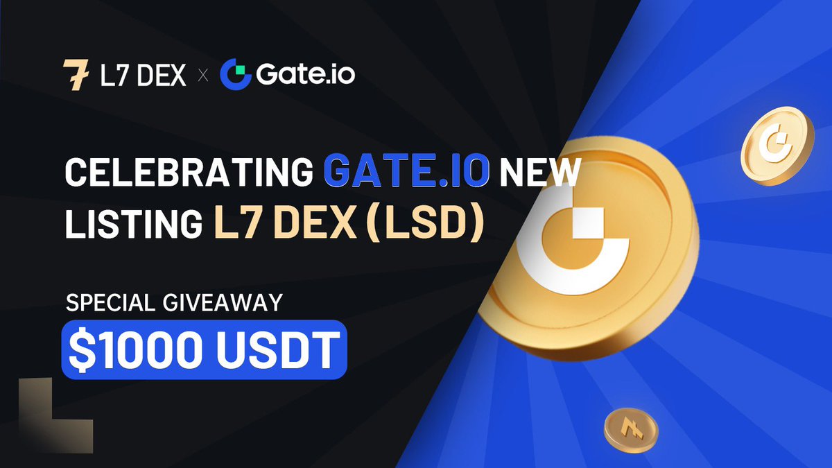 L7_Global's tweet photo. 🔥#L7DEX($LSD7) Gets listing on #Gate.io! 

🎉 In celebration of our upcoming listing , we're giving away $10 000 USDT to 50 lucky winner! 🚀

💰WIN $1,000💰

⏳Trading Time: 11:00 AM on October 17th (UTC), 2023

1️⃣Follow us @L7_DEX
2️⃣ Like & RT this post ❤️🔄 
3️⃣ Tag 3 friends 👥 

More details: https://t.co/uoBq0r8VGw

#Giveaway #GateioStartup #Gateio #launchpad