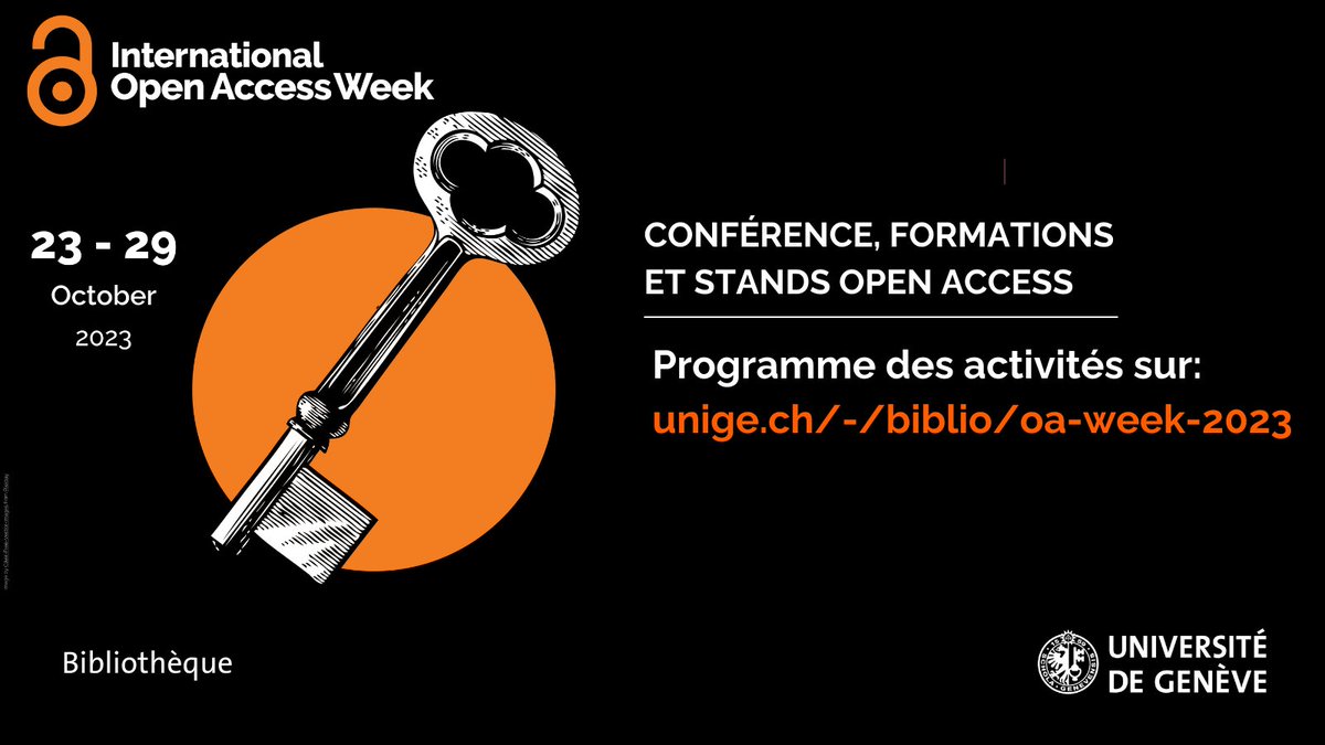 📅 Save the date
Du 23 au 27 octobre, la #BiblioUNIGE se joint aux festivités organisées dans le cadre de #oaweekch23 et propose de nombreuses activités: formations, stand #openaccess et posters thématiques.

24 octobre: conférence “Affordable Open Access: exploring funding and