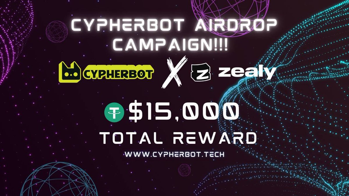 CypherbotTech's tweet photo. Get a Chance to Win $15,000 through our Zealy activity campaign!

- Join here: https://t.co/1ENZGtk7g4
- Complete the Quests
- Improve your XP with each Quest

Let us know you've joined by replying to this tweet!
Good Luck!

#CypherBOT #zealy #Giveaway #ETH $cBOT #COMPETITION https://t.co/JMAxrfqhWD