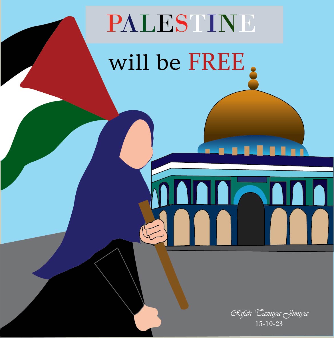 DON'T STOP TALKING ABOUT PALESTINE.... 'Palestine will be free; from river to the sea.'...... #savepalestine #SavePalestinianChildren #savepalestinianwomen #adobeillustrator