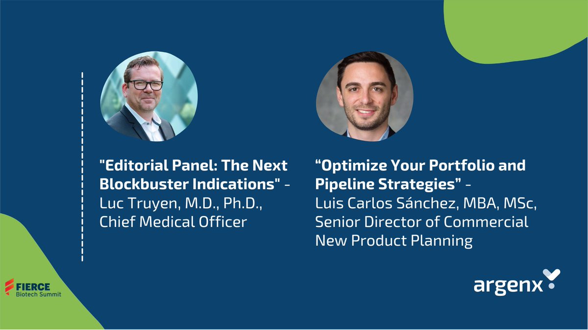 argenxglobal's tweet photo. 📈 Luis Carlos Sánchez, MBA, MSc, Senior Director of Commercial New Product Planning in “Optimize Your Portfolio and Pipeline Strategies”
We hope to see you there! (2/2)
#TogetherWeDiscover #FierceSummit #CompanyPanel #PipelineStrategies #Immunology #BioTech #RareDiseases https://t.co/2Ma1SHXgNk