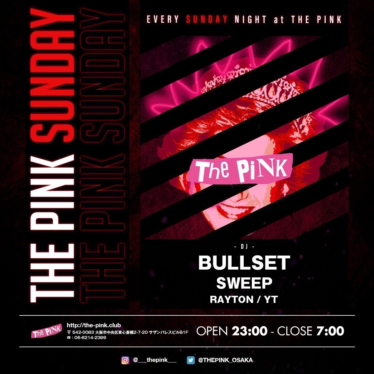 DJ BULLSET (@BULLSET) 出演イベント 10/22(日) *毎週日曜 23:00-07:00 THE PINK (@THEPINK_OSAKA) 「THE PINK SUNDAY」 ▼DJs DJ BULLSET DJ SWEEP DJ RAYTON DJ YT the-pink.club #WREP