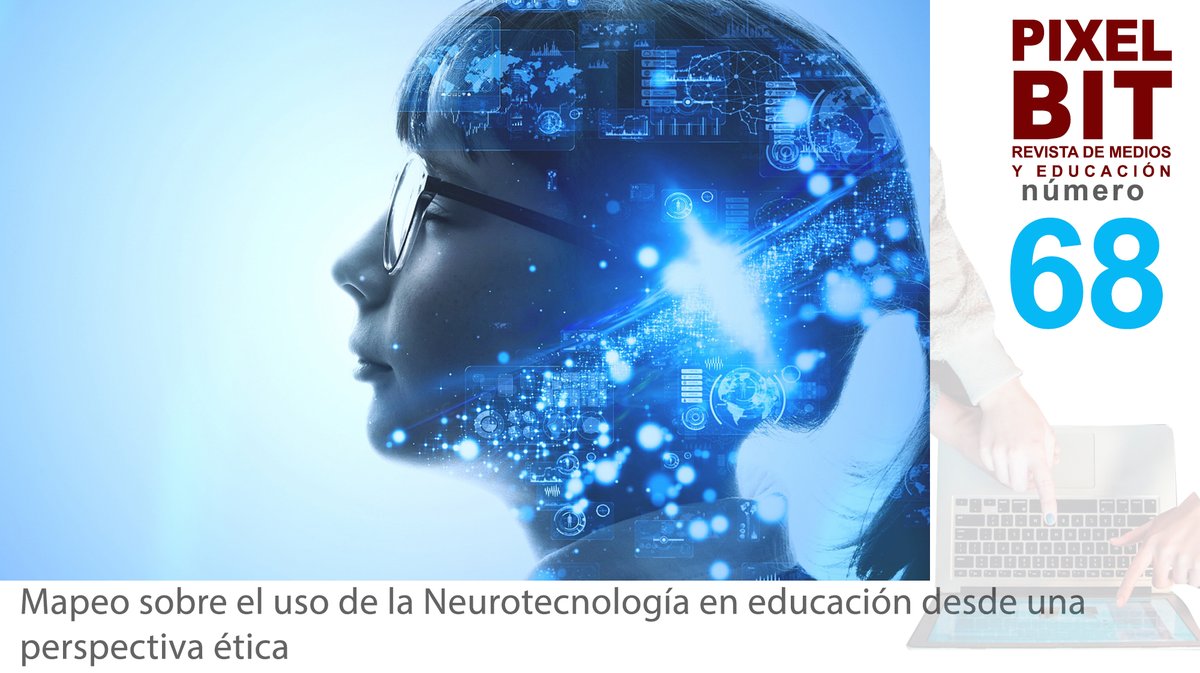 RevistaPixelBit's tweet photo. 📖 Mapeo sobre el uso de la Neurotecnología en educación desde una perspectiva ética
📝 Inmaculada García-Martínez, Norma Torres-Hernández, Irene Espinosa-Fernández, Lara Checa-Domene

📍https://t.co/x1jUhCvas9 https://t.co/2Rr5oTI9I1