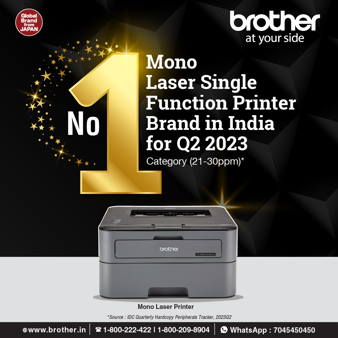 brotherindia's tweet image. #Brother is also No 1 #MonoLaser #SingleFunctionPrinter Brand in India for Q2 2023 Category (21 To 30 PPM)

By IDC Quarterly Hardcopy Peripherals Tracker, 2023 Q2. (Calendar Year)

#BrotherIndia #AtYourSide #GlobalBrandFromJapan