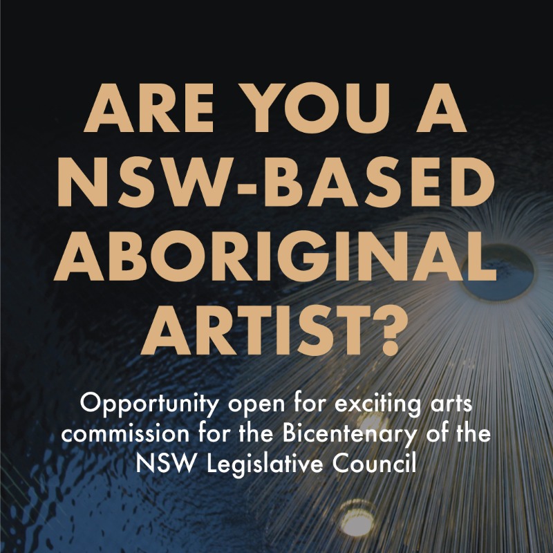 Create_NSW's tweet photo. DEADLINE ALERT!

Expression of Interest submissions for the Bicentenary of NSW Legislative Council Two-Dimensional Art Commission are closing 19 October!

#CreateNSW #CreateNSWSupported #FirstNationsArt