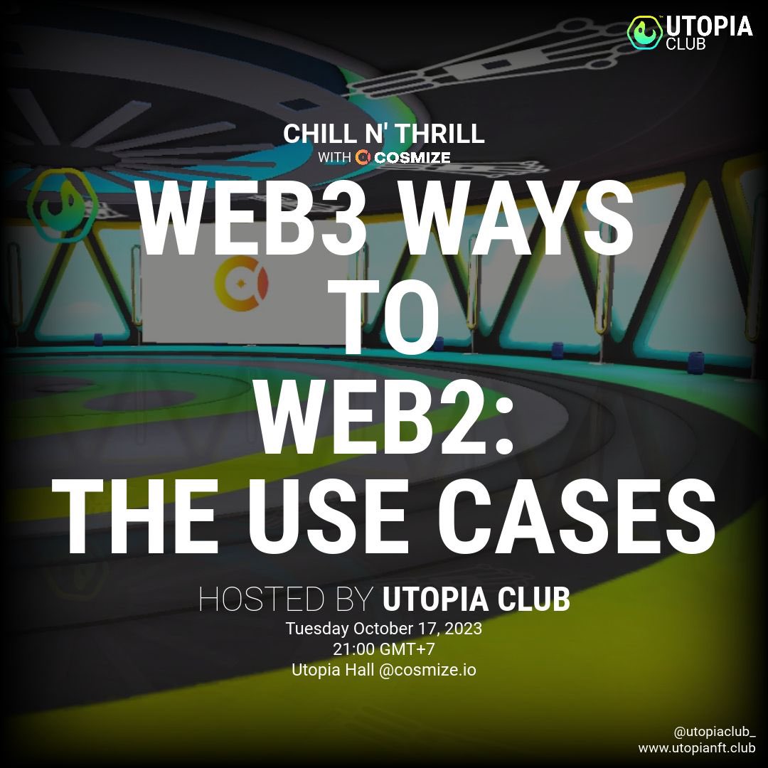 utopiaclub_'s tweet photo. Let’s join us tomorrow with Cosmize in Chill n Thrill : "Web3 Ways to Web2 : The Use Cases"!

📅17th October 2023
🕒 9:00 PM
🌐  Cosmize - Utopia Hall with code : chill&amp;thrill (Website or App)

Mark your calendar, and see you on Cosmize 🏁🔥 https://t.co/pUHQnUD3tA