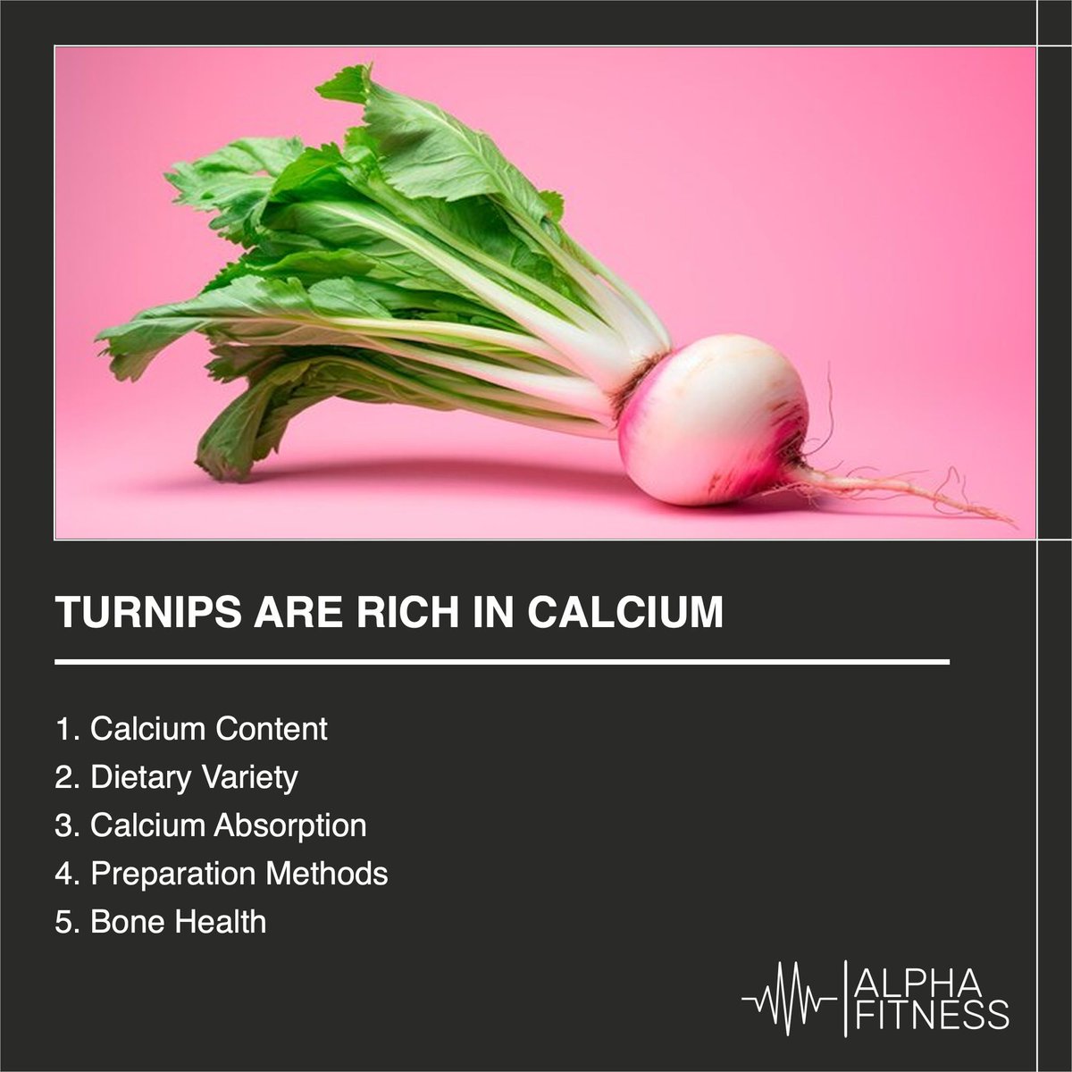 Turnips are rich in calcium.
Turnips do contain a moderate amount of calcium, which can contribute to your overall calcium intake. Here's how turnips provide cal...
#CalciumIntake #CalciumContent #CalciumAbsorption #Turnip #AlphaFitness #Fitness #Health #AlphaFitness.Health