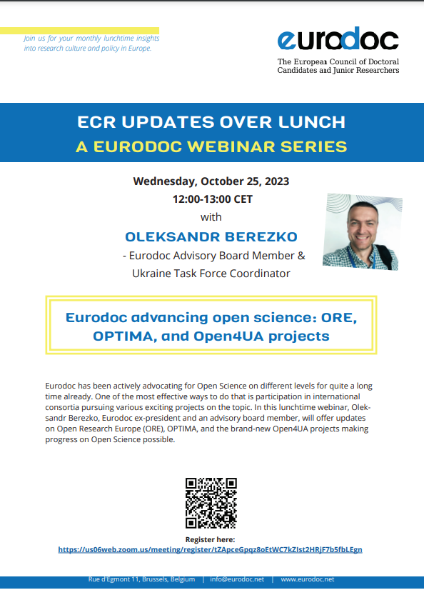 🎉Don't miss our lunchtime webinar "Eurodoc advancing open science: ORE, OPTIMA, and Open4UA projects"
Date: Wednesday, 25.10.2023
Time: 12.00CEST
Speaker: Oleksandr Berezko - Eurodoc Advisory Board Member &amp; Ukraine Task Force Coordinator
💻Register here: us06web.zoom.us/meeting/regist…