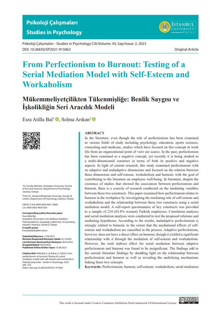 Esra Atilla Bal ve Selma Arıkan’ın “Mükemmeliyetçilikten Tükenmişliğe: Benlik Saygısı ve İşkolikliğin Seri Aracılık Modeli” başlıklı makalesi son sayımızda: iupress.istanbul.edu.tr/tr/journal/sp/… #OpenAccess #Psikoloji