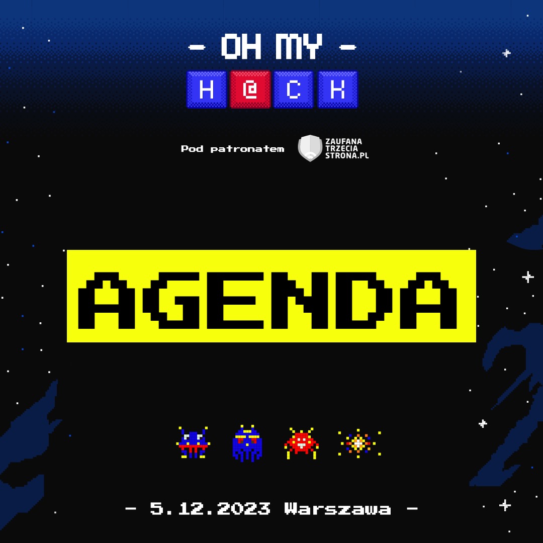 🔥🔥🔥 AGENDA #OMHconf ➡️ omhconf.pl/#agenda

Przed Wami 1 dzień i niemal 50 gorących tematów z zakresu #cybersecurity w ramach 6 ścieżek: #main #cyberwar #cybercrime #pwn #incidents #malware

Łapcie bilety➡️ eventory.cc/event/oh-my-ha… i dołączajcie do nas 5.12 w Warszawie!