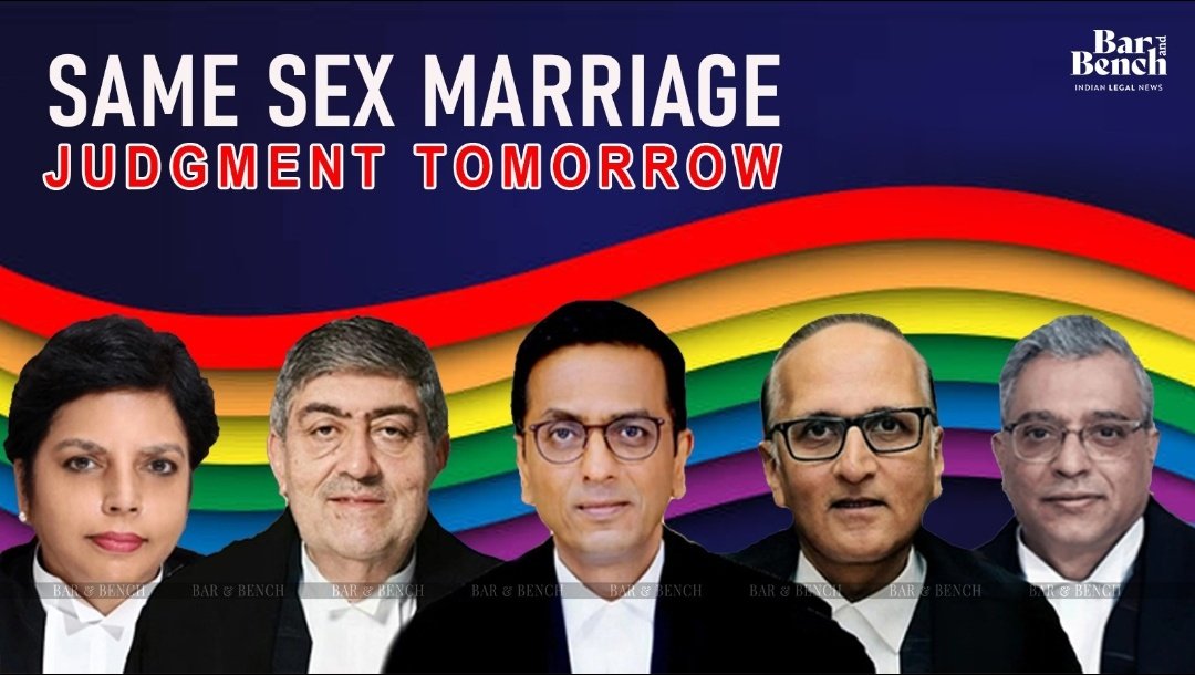 #BREAKING SAME SEX MARRIAGE JUDGMENT TOMORROW 5-Judge Constitution Bench of #SupremeCourt to hand down the historic judgment regarding validity of same sex marriage TOMORROW #SameSexMarriage #LGBTQIA #gayrights #marriageequality