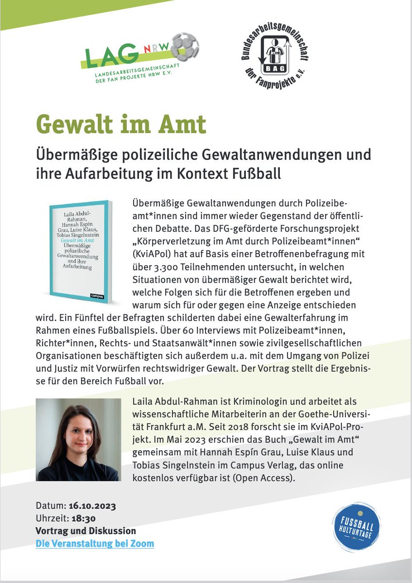 Heute um 18.30 h präsentiert Laila Abdul-Rahman #online die Ergebnisse unserer Forschung zu übermäßiger #Polizeigewalt und ihrer Aufarbeitung im Kontext #Fußball. Eine Veranstaltung der BAG Fanprojekte und <a href="/fanprojekteNRW/">LAG Fanprojekte NRW</a>.

us02web.zoom.us/j/82854376562?…
