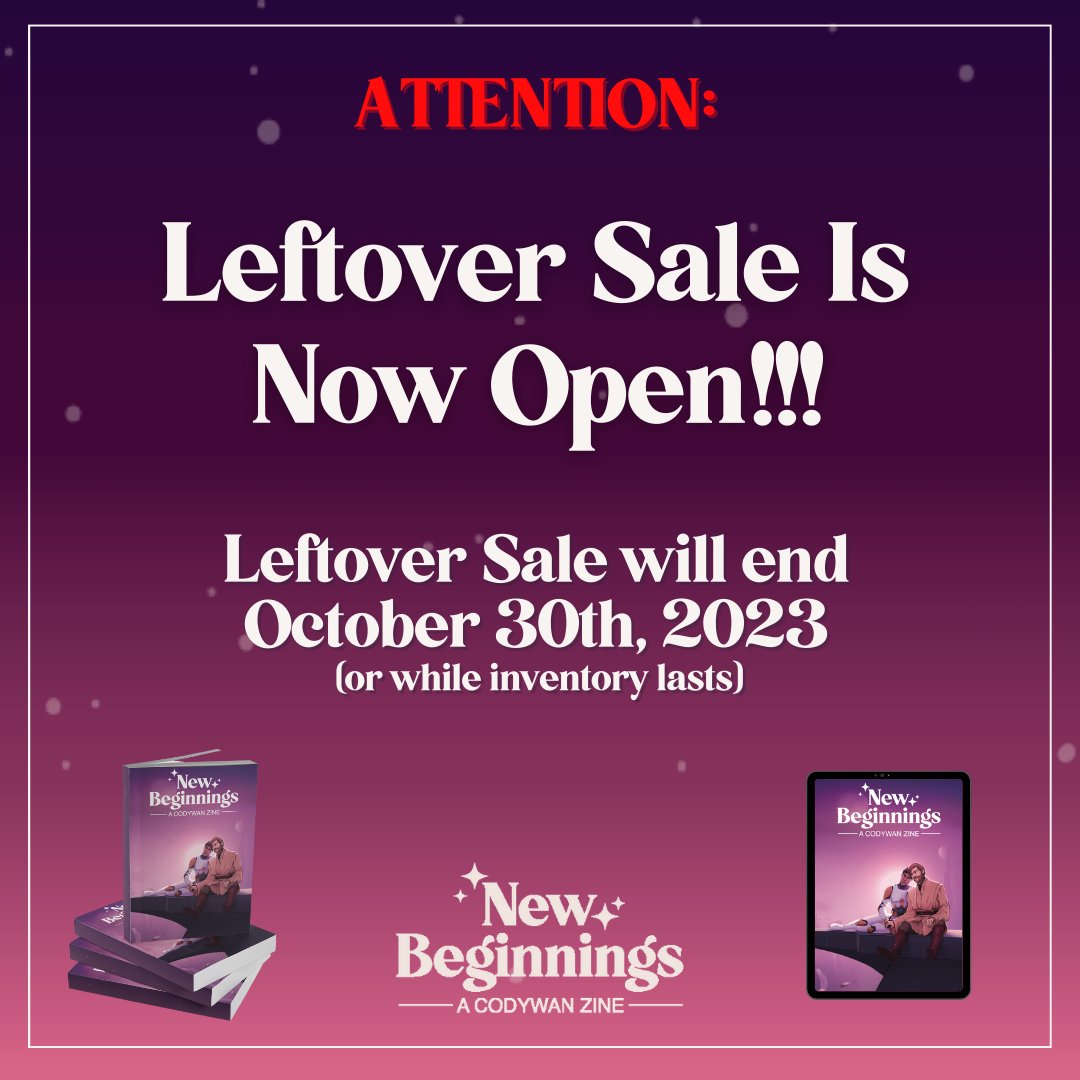 CodywanZ's tweet photo. We are so excited to announce the Leftover Sale for New Beginnings: A Codywan Zine is now open!!

Attention: There are a limited number of quantities for each bundle! (Except for the Digital Bundle, which remains unlimited stock)

Link in our bio!! #Codywan #StarWars https://t.co/pt05Ua18KL