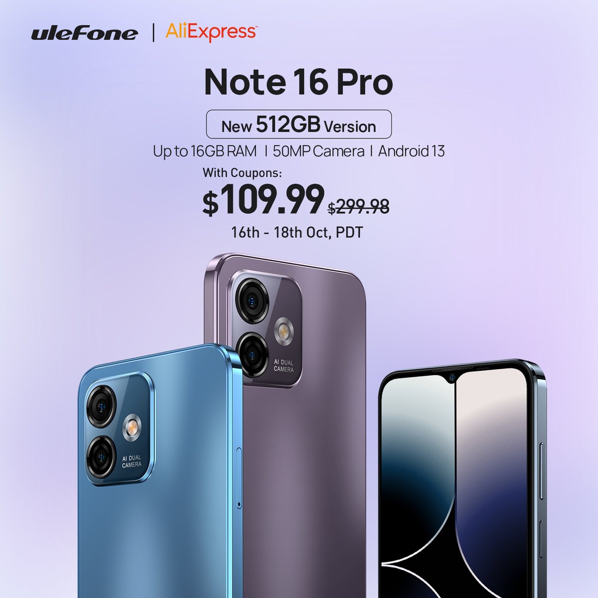 UlefoneMobile's tweet photo. The storage champion Ulefone Note 16 Pro(512GB) is here!🎉 #UlefoneNote16Pro
Only $109.99(with coupons) now! Unleash infinite possibilities with the new 512GB version of Note 16 Pro.
Buy now, https://t.co/fiQidGZ5BU https://t.co/mtWrAQDCl4