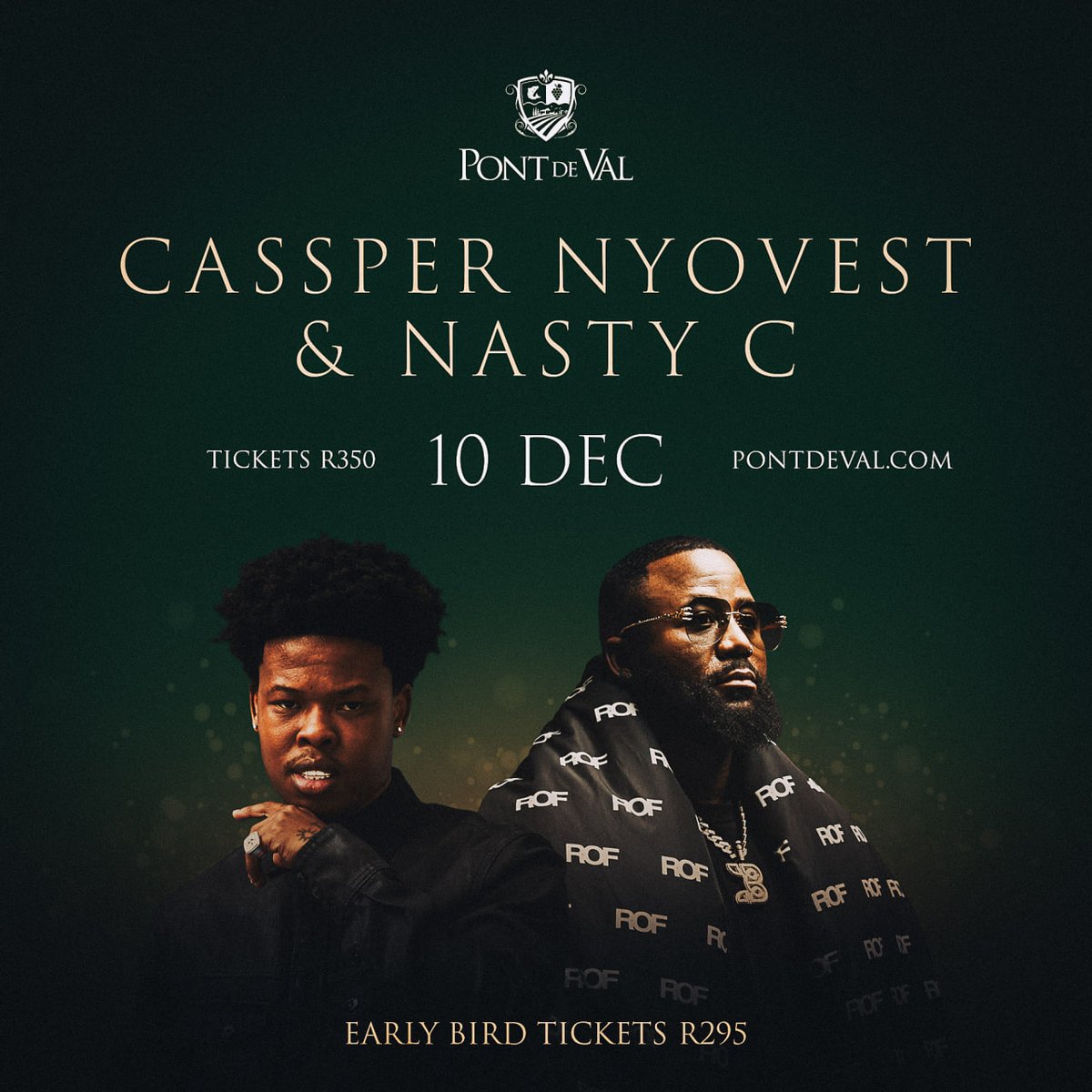 Join us for this event at Pont de Val on Sunday, 10 December <a href="/casspernyovest/">Don Billiato</a> and @NastyC_Feed  

Early Bird Tickets at R295 available until 2 November. Normal tickets to go on sale at R350 from 3 November until 9 December. Tickets available at pontdeval.com/events.