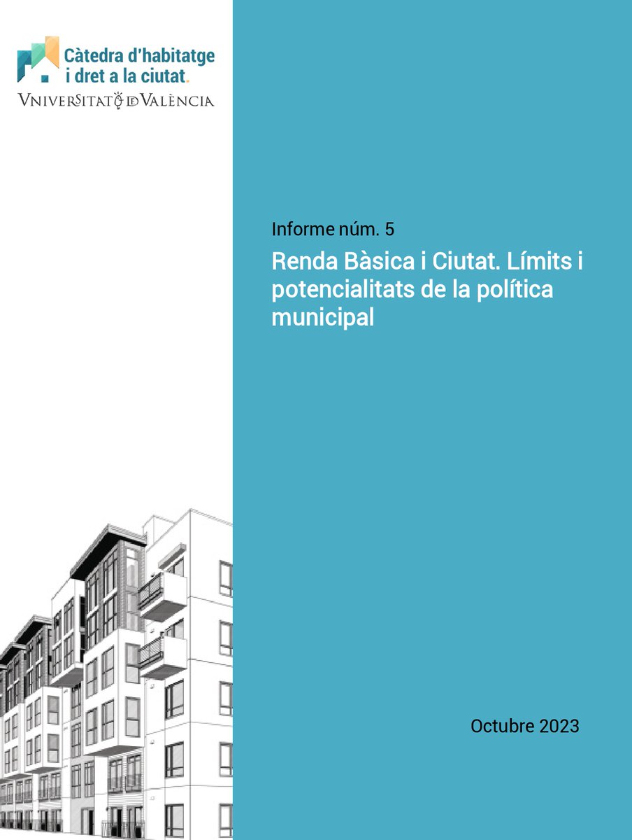 Renda básica e cidade. Haille que botar un ollo a este informe da Càtedra d'Habitatge i Dret a la Ciutat de la Universitat de València.

catedrahabitatge.es/wp-content/upl…
