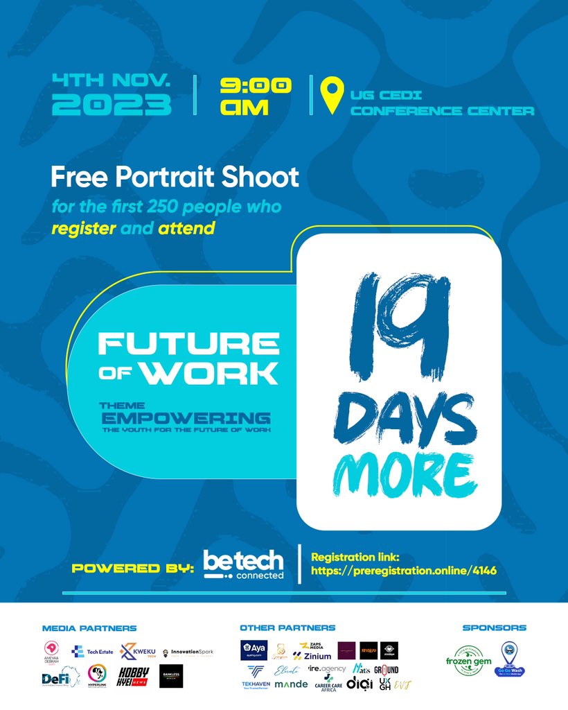 Making every second count as we countdown to the main event. If you haven’t registered already,this is the time. The link below is your gate way to Cedi Conference on the 4th of November.

preregistration.online/4146

#FutureOfWork23 #Betechconnected #NoBraDay #NMSQOneEight