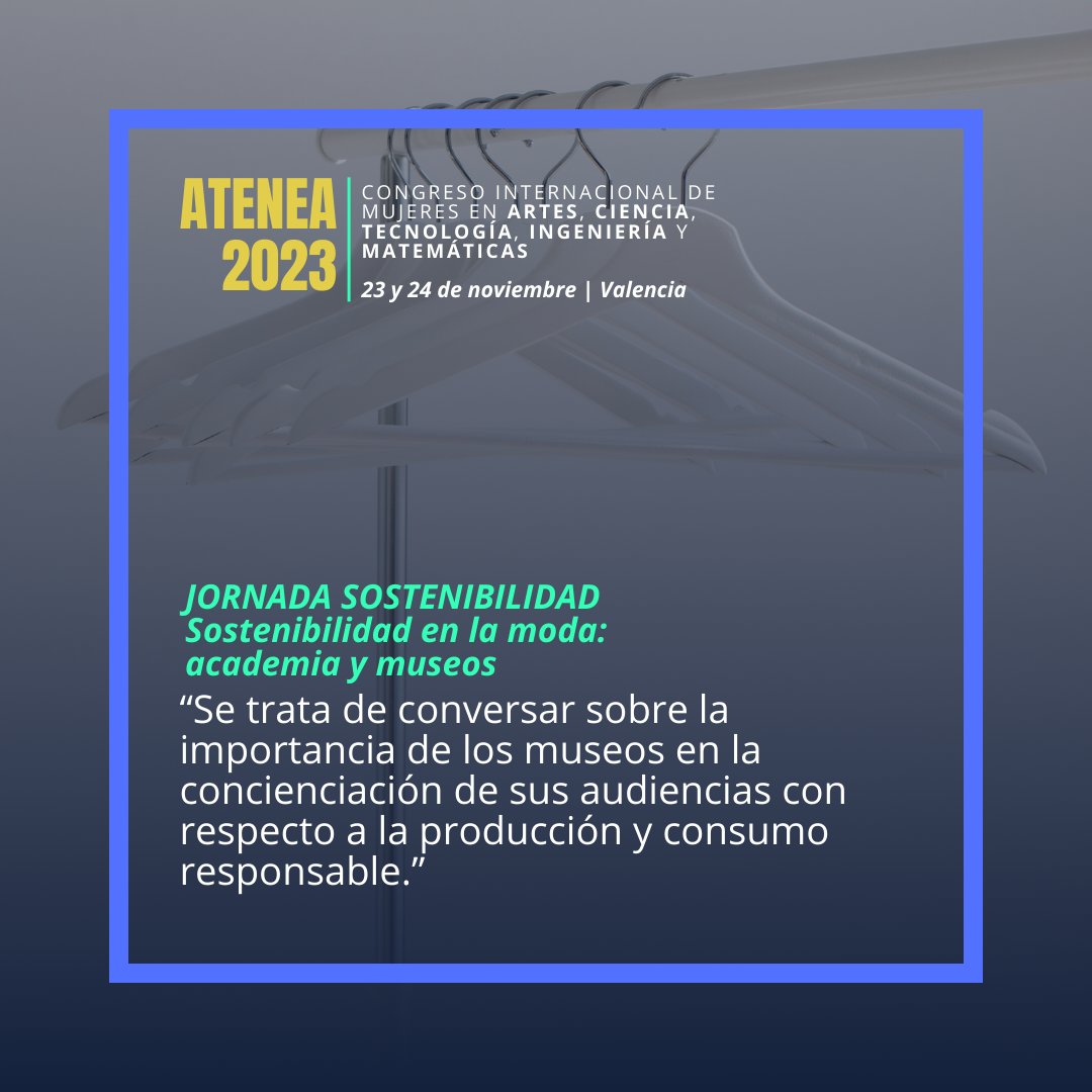 Únete a la conversación sobre moda sostenible y cómo los museos y la academia están marcando la diferencia en el Congreso Atenea. 🌿👗
Save the date 👉 23 y 24 de noviembre

 #RevoluciónDigital #womeninsteam #mujeresentecnología #mujeresenciencia #congreso